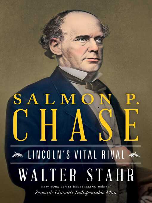 Title details for Salmon P. Chase by Walter Stahr - Available